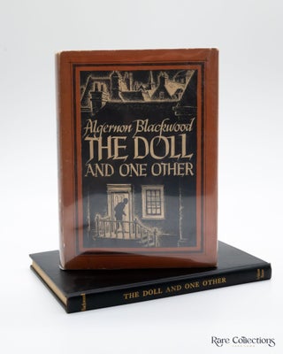 Item #125 The Doll and One Other. Algernon Blackwood