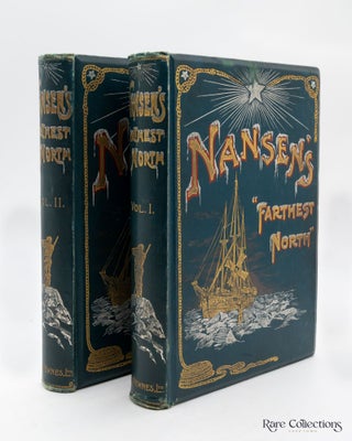 Item #1521 Fridtjof Nansen's Farthest North. Being the Record of a Voyage of Exploration of the...
