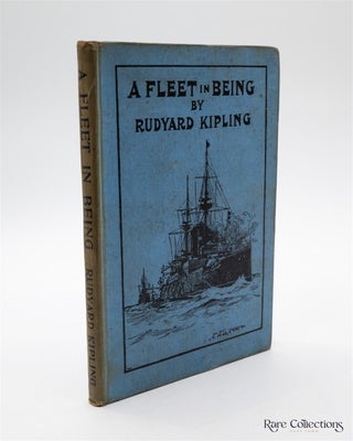 Item #2368 A Fleet in Being - Notes of Two Trips with the Channel Squadron. Rudyard Kipling