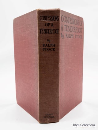 Confessions of a Tenderfoot - Being a True and Unvarnished Account of His World-Wanderings
