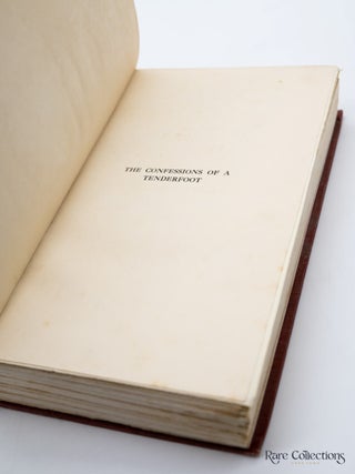 Confessions of a Tenderfoot - Being a True and Unvarnished Account of His World-Wanderings