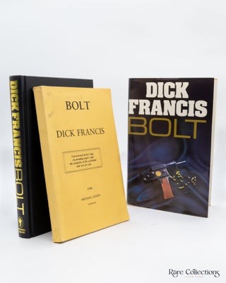 Item #2574 Bolt - Signed Copy + Unsigned Uncorrected Proof. Dick Francis