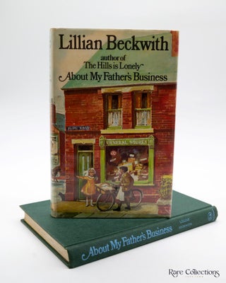 Item #2697 About My Father's Business. Lillian Beckwith