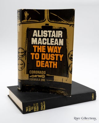 Item #2727 The Way to Dusty Death. Alistair MacLean