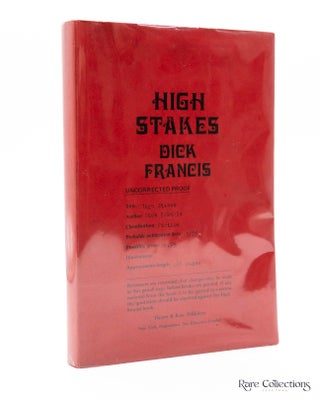 Item #2753 High Stakes - Signed Uncorrected Proof. Dick Francis