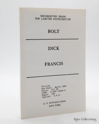 Item #2758 Bolt (Uncorrected Proof - Mint Condition). Dick Francis