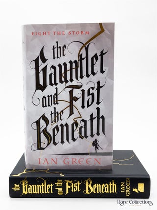 The Gauntlet and the Fist Beneath (July 2021 Goldsboro GSFF) Book 1 the Rotstorm