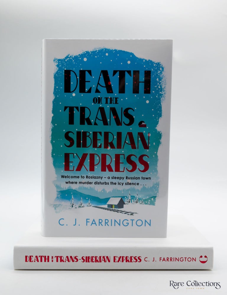 Item #2934 Death on the Trans-Siberian (Signed Goldsboro). C. J. Farrington.