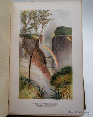 Matabele Land and the Victoria Falls A Naturalist's Wanderings in the Interior of South Africa