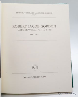 Robert Jacob Gordon Cape Travels, 1777 to 1789