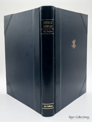 Thomas Bowler - His Life and Work