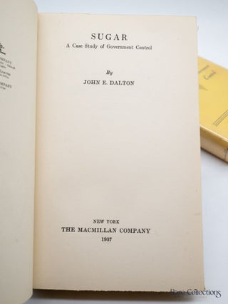 Sugar - A Case Study of Government Control - Inscribed Copy