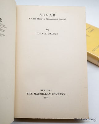 Sugar - A Case Study of Government Control - Inscribed Copy