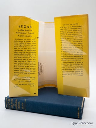 Sugar - A Case Study of Government Control - Inscribed Copy