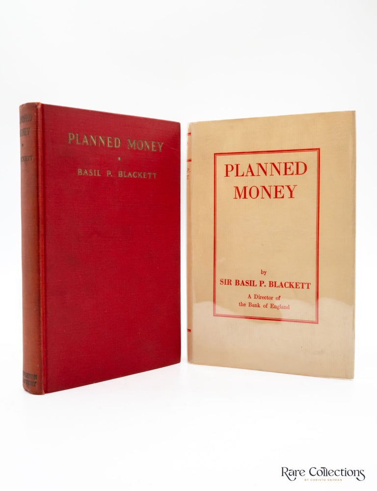 Item #29863 Planned Money. Sir Basil P. Blackett.