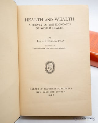 Health and Wealth A Survey of the Economics of World Health