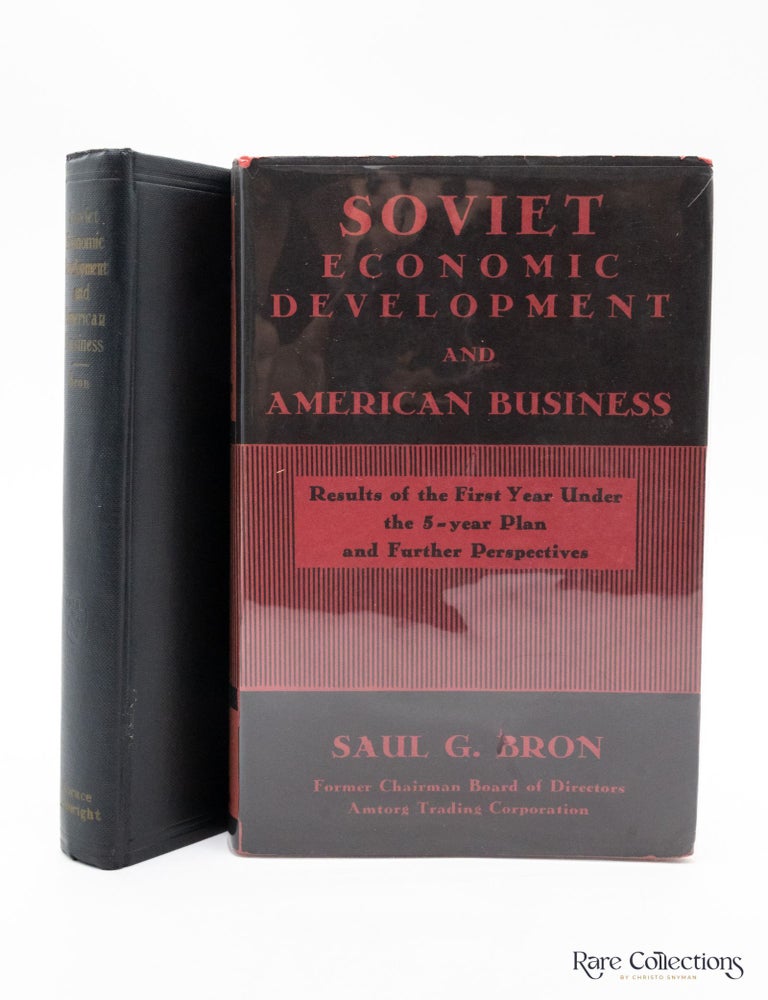Item #29866 Soviet Economic Development and American Business. Saul G. Bron.