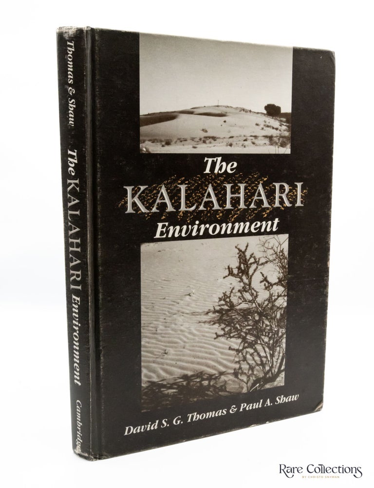 Item #29960 The Kalahari Environment. David S. G. Thomas, Paul A. Shaw.