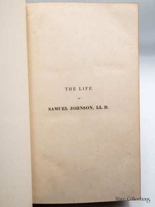 The Life of Samuel Johnson including A Journal of a Tour to the Hebrides