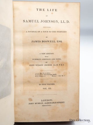 The Life of Samuel Johnson including A Journal of a Tour to the Hebrides