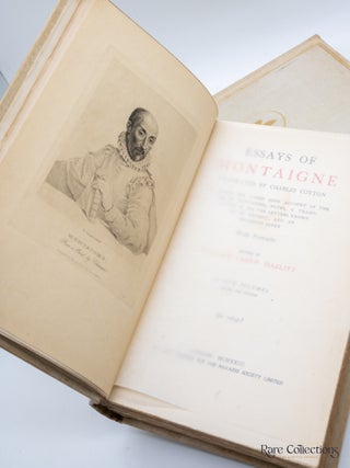 Essays of Montaigne To which are added some account of the life of Montaigne, notes, a translation of all the letters known to be extant and an enlarged index