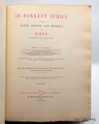 In Darkest Africa or the quest, rescue and retreat of Emin Governor of Equatoria (Deluxe Edition #15 of 250 Signed Copies)
