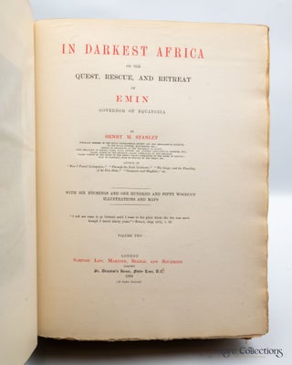 In Darkest Africa or the quest, rescue and retreat of Emin Governor of Equatoria (Deluxe Edition #15 of 250 Signed Copies)