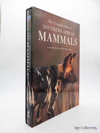 Complete Book of Southern African Mammals