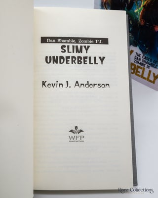 Slimy Underbelly - the Cases of Dan Shamble Zombie PI