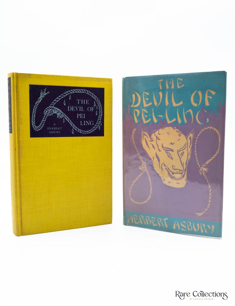 Item #31227 The Devil of Pei-Ling. Herbert Asbury.
