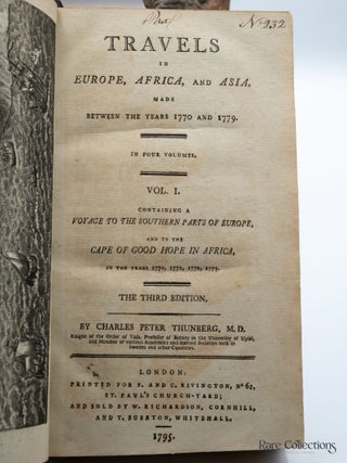 Travels in Europe, Africa, and Asia Made Between the Years 1770 and 1779, Containing a Voyage to the Southern Parts of Europe, and the Cape of Good Hope in Africa, in the Years 1770, 1771, 1772, 1773