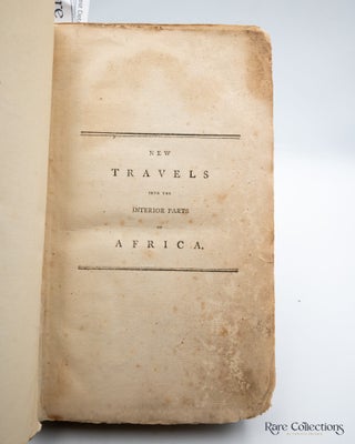New Travels into the Interior Parts of Africa By Way of the Cape of Good Hope; in the Years 1783, 84 and 85