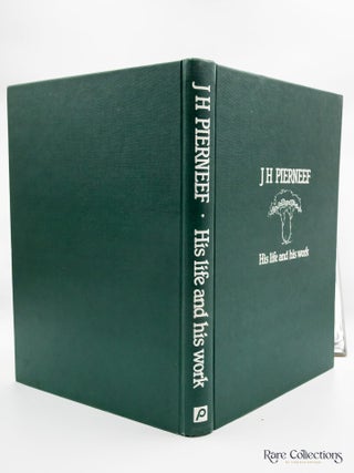 J. H. Pierneef: His Life and His Work