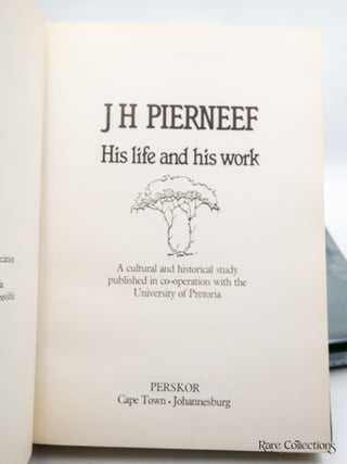 J. H. Pierneef: His Life and His Work