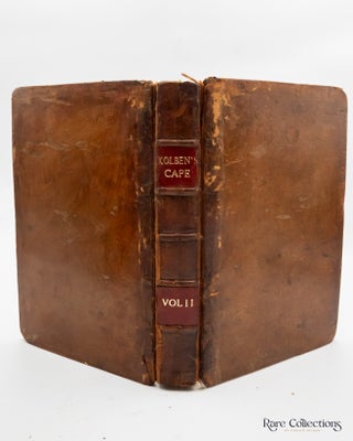 The Present State of the Cape of Good Hope or, a particular Account of the Several Nations of the Hottentots together with a short Account of the Dutch Settlement at the Cape