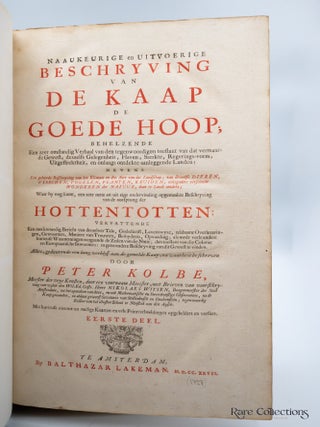 Naaukeurige en Uitvoerige Beschryving van de Kaap de Goede Hoop Naaukeurige en Uitvoerige Beschryving van de Kaap de Goede Hoop Behelzende een zeer omstandig Verhaal van den tegenwoordigen toestant van dat vermaarde Gewest, deszelfs Gelegenheit, Haven, Sterkte, Regerings-vorm, Uitgestrekheit, en onlangs ontdekte aanleggende Landen etc. etc.