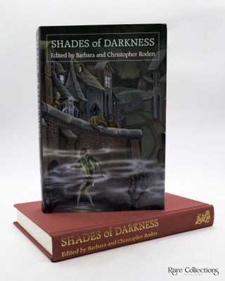 Item #3727 Shades of Darkness (Rare Ash-Tree Anthology - Signed by Simon Kurt Unsworth). Barbara,...