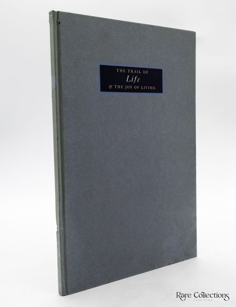 Item #4021 The Trail of Life & the Joy of Living (Presentation Copy). D. D. Stewart.