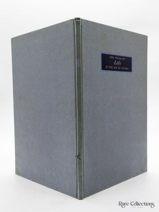 The Trail of Life & the Joy of Living (Presentation Copy)