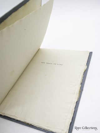 The Trail of Life & the Joy of Living (Presentation Copy)