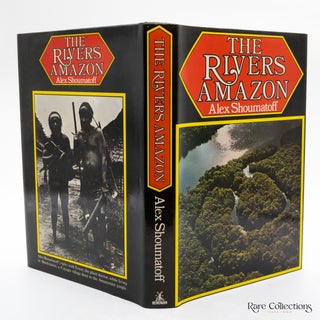 Item #4437 The Rivers Amazon (Uncommon Title). Alex Shoumatoff