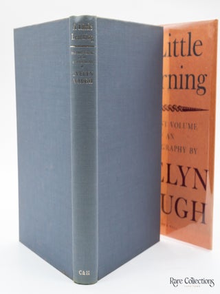 A Little Learning - the First Volume of an Autobiography