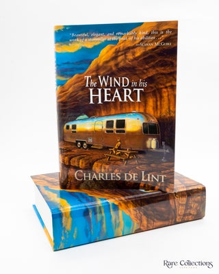 Item #4686 The Wind in His Heart (Signed Limited Edition). Charles De Lint