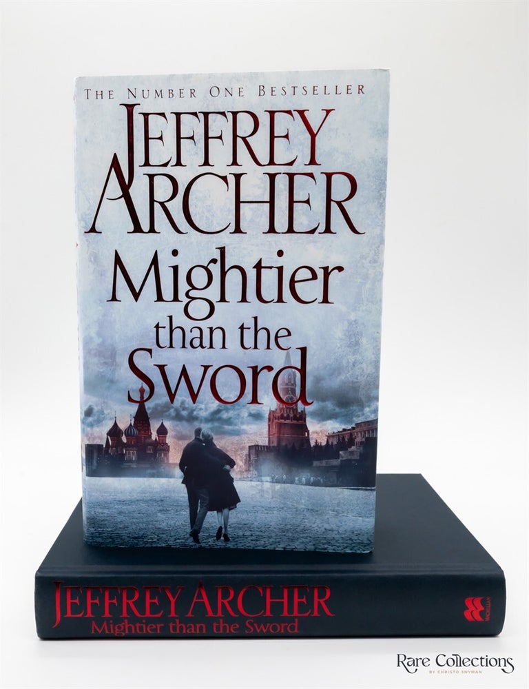 Item #5616 Mightier Than the Sword. Jeffrey Archer.