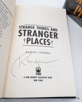 Strange Things and Stranger Places