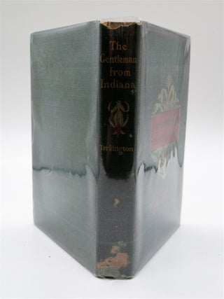 The Gentleman from Indiana - 2 Books - One Inscribed