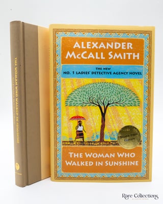 Item #7699 The Woman Who Walked in Sunshine. Alexander McCall Smith