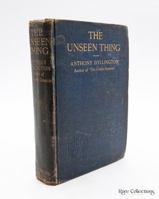 Item #8383 The Unseen Thing. Anthony Dyllington