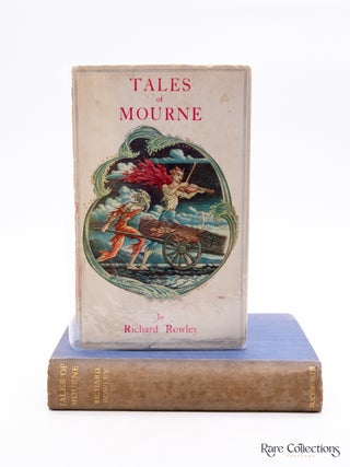 Tales of Mourne. Richard Rowley, Richard.