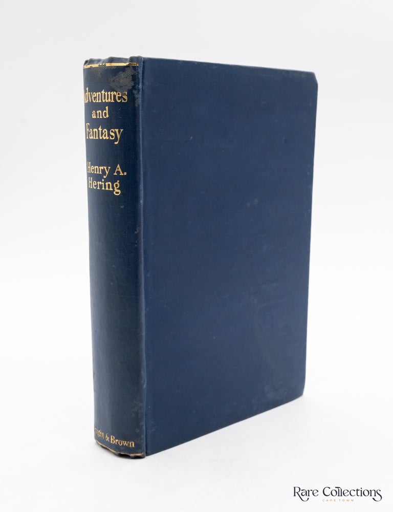 Item #8505 Adventures and Fantasy (Signed Copy). Henry A. Hering.